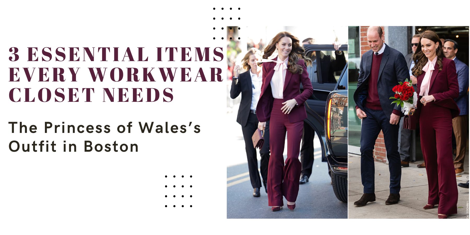 3 Essential Items Every Workwear Closet Needs: The Princess of Walesâs Outfit in Boston