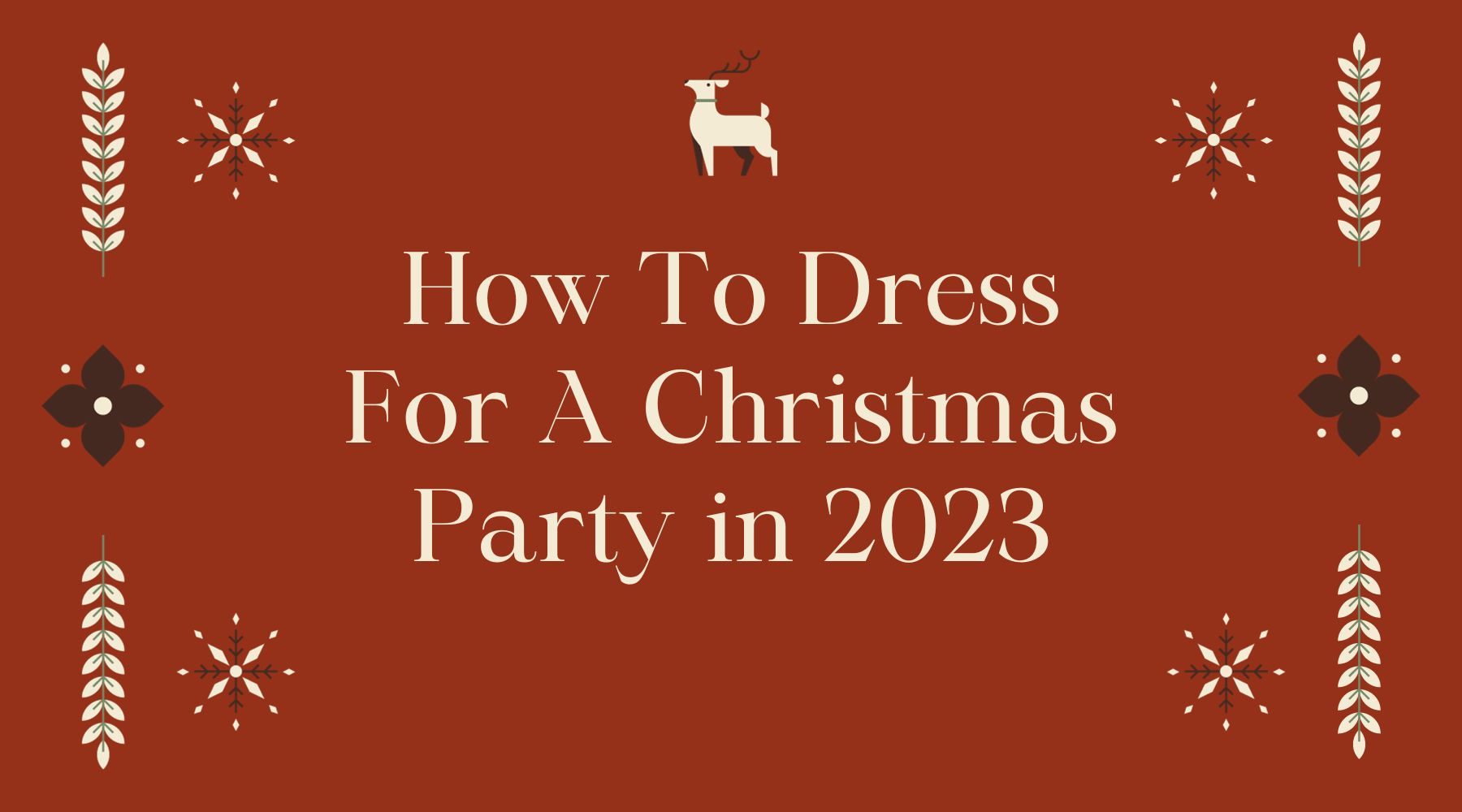 How To Dress For A Christmas Party in 2023