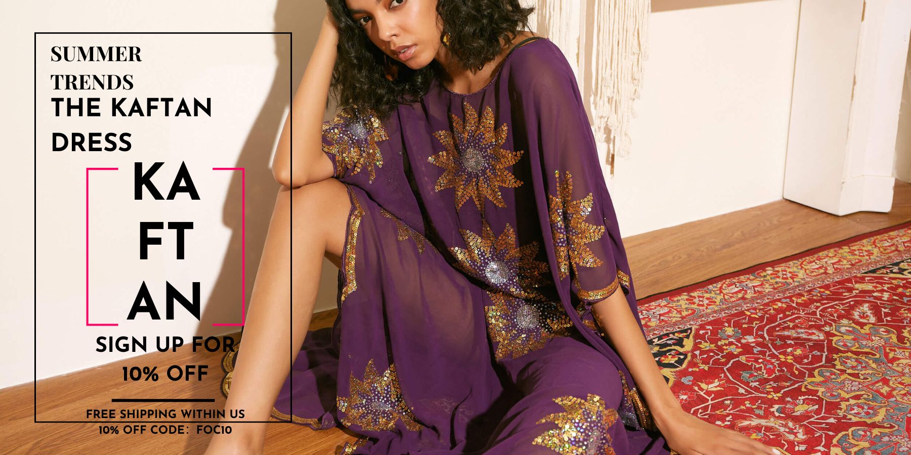 SUMMER TRENDS: THE KAFTAN DRESS