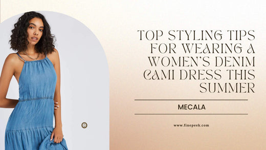 Top Styling Tips for Wearing a Womenâs Denim Cami Dress This Summer