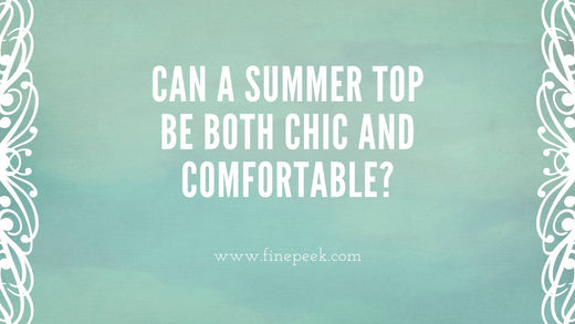 Can a Summer Top Be Both Chic and Comfortable? These Say Yes!