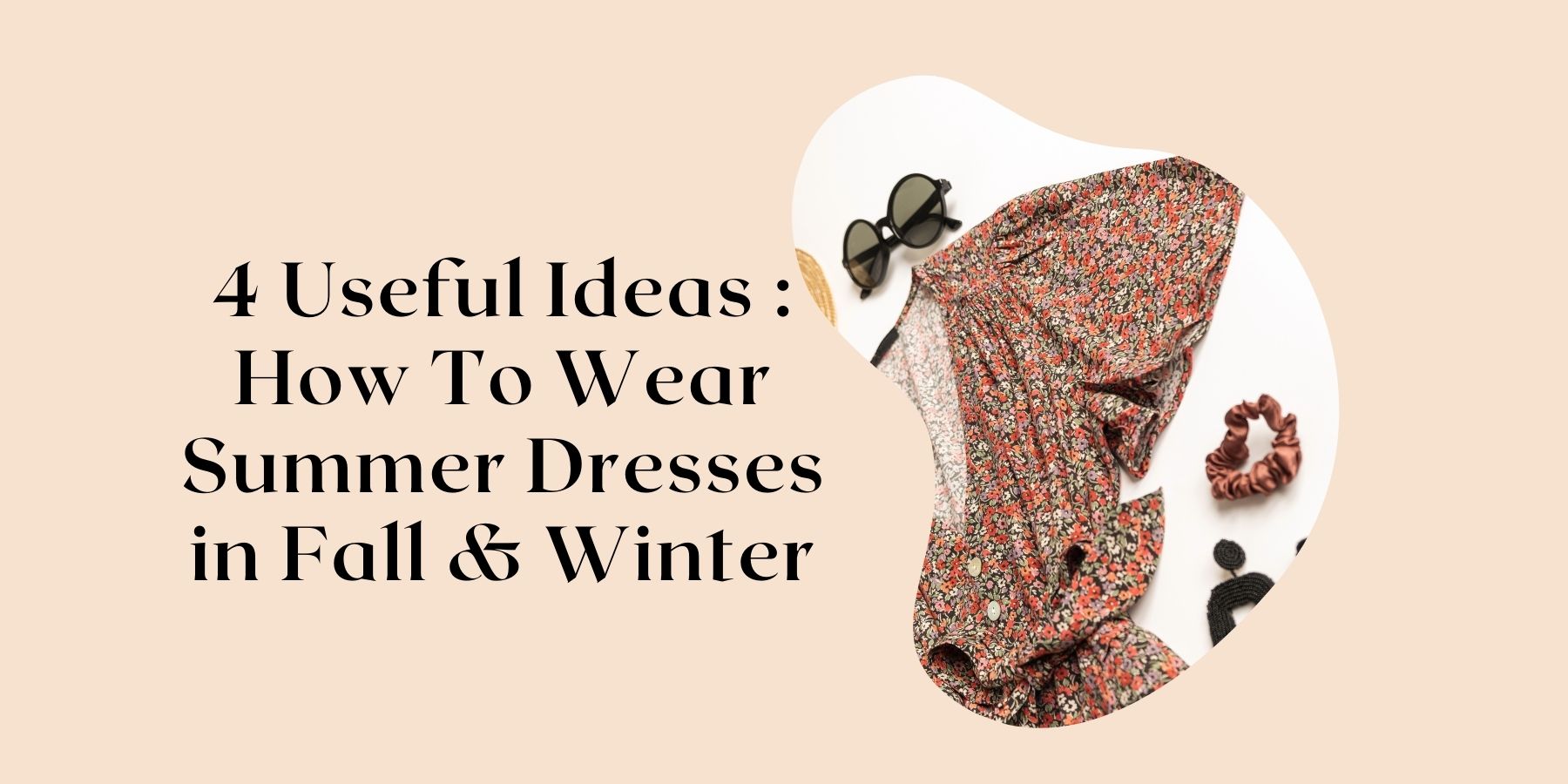 How to Wear Summer Dresses in Winter and Fall