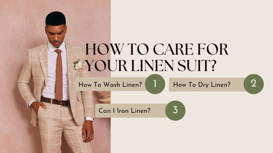 HOW TO CARE FOR YOUR LINEN SUIT