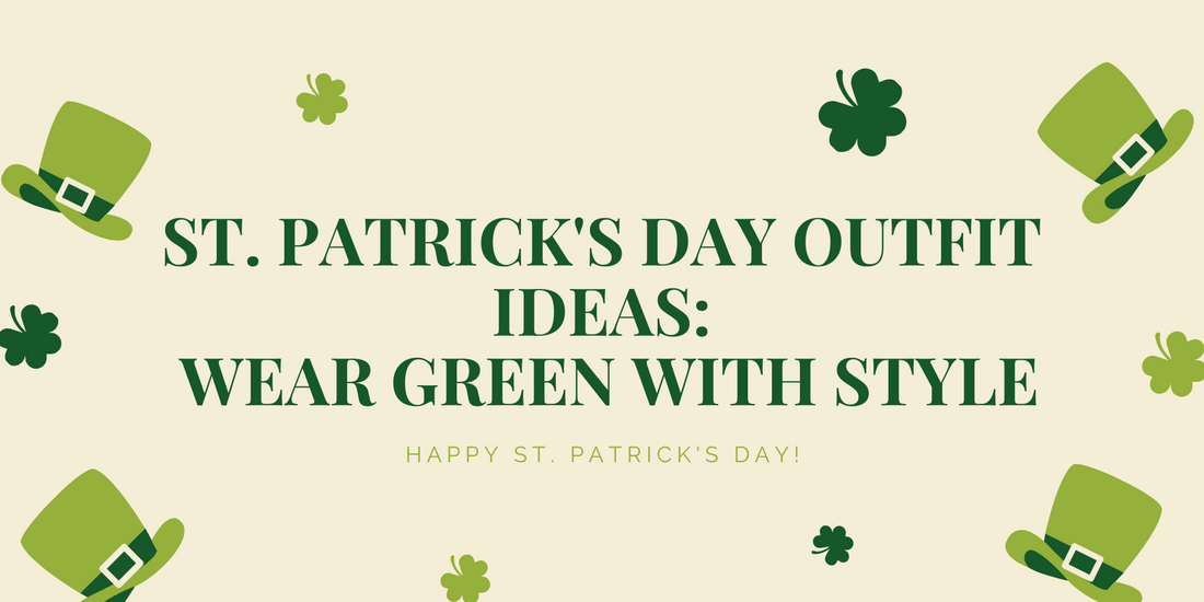 St. Patrick's Day Outfit Ideas: Wear Green with Style