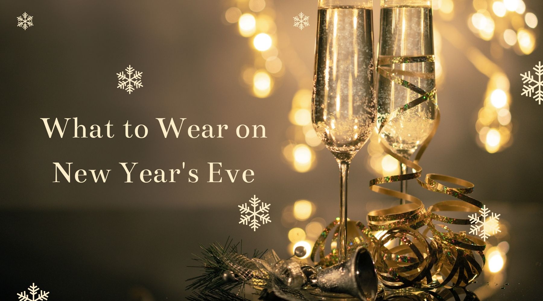 What to Wear on New Year's Eve | FINEPEEK Blog blog | FINEPEEK